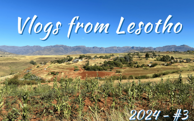 Vlog from Lesotho – 3