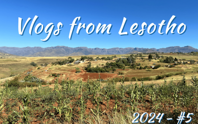 Vlog from Lesotho – 5